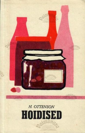 Hoidised - Hilda Ottenson, 1970 Hoidised - Hilda Ottenson, 1970