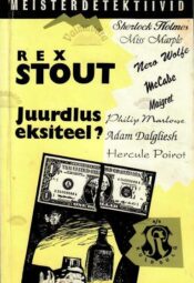 Juurdlus eksiteel?- Rex Stout, 1995
