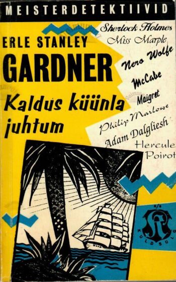 Kaldus küünla juhtum - Erle Stanley Gardner, 1995