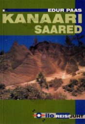 Kanaari saared. Ilo reisijuht - Edur Paas, 1999