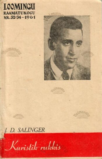 Kuristik rukkis - Jerome David Salinger, 1961