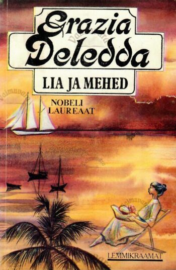 Lia ja mehed - Grazia Deledda, 1995