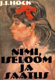 Nimi, iseloom ja saatus - J. I. Hock, 1994