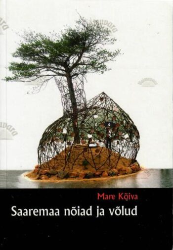 Saaremaa nõiad ja võlud - Mare Kõiva, 2024