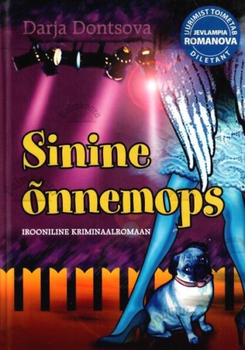 Sinine õnnemops – Darja Dontsova, 2008