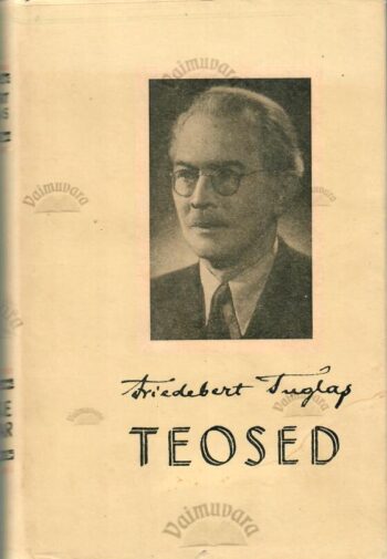 Väike Illimar. Teosed - Friedebert Tuglas, 1962