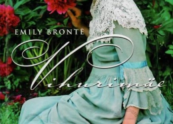 Vihurimäe – Emily Jane Brontë